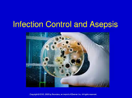 Asepsis and Infection Control